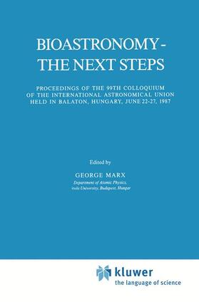 Marx |  Bioastronomy - The Next Steps | Buch |  Sack Fachmedien