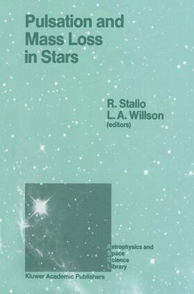 Willson / Stalio |  Pulsation and Mass Loss in Stars | Buch |  Sack Fachmedien
