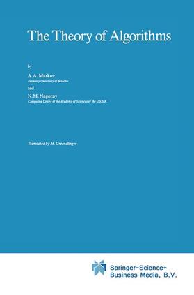 Nagorny / Markov |  The Theory of Algorithms | Buch |  Sack Fachmedien