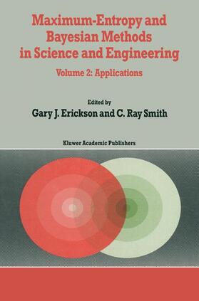 Erickson / Smith |  Maximum-Entropy and Bayesian Methods in Science and Engineering | Buch |  Sack Fachmedien
