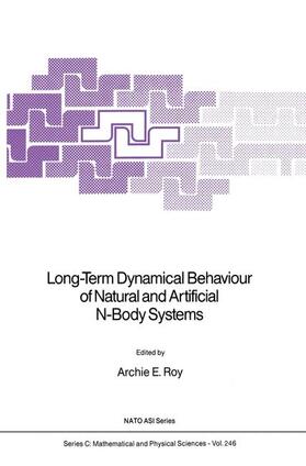 Roy |  Long-Term Dynamical Behaviour of Natural and Artificial N-Body Systems | Buch |  Sack Fachmedien