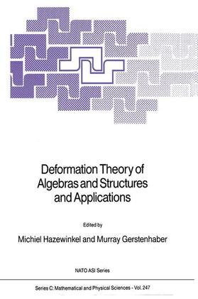 Hazewinkel / Gerstenhaber |  Deformation Theory of Algebras and Structures and Applications | Buch |  Sack Fachmedien