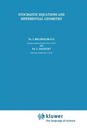 Dalecky / Belopolskaya |  Stochastic Equations and Differential Geometry | Buch |  Sack Fachmedien