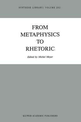 Meyer |  From Metaphysics to Rhetoric | Buch |  Sack Fachmedien