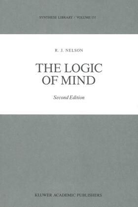 Nelson | The Logic of Mind | Buch | 978-90-277-2822-7 | sack.de