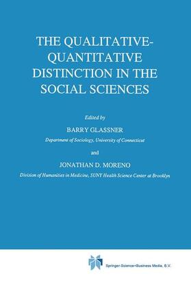 Moreno / Glassner |  The Qualitative-Quantitative Distinction in the Social Sciences | Buch |  Sack Fachmedien