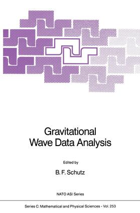 Schutz |  Gravitational Wave Data Analysis | Buch |  Sack Fachmedien