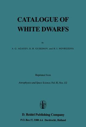 Agayev / Novruzova / Guseinov |  Catalogue of White Dwarfs | Buch |  Sack Fachmedien