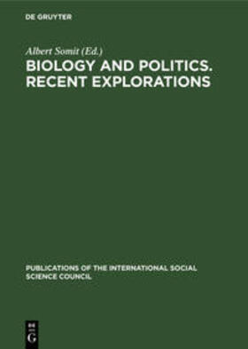 Somit |  Biology and Politics. Recent Explorations | Buch |  Sack Fachmedien