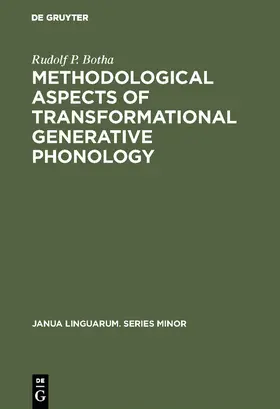 Botha |  Methodological Aspects of Transformational Generative Phonology | Buch |  Sack Fachmedien