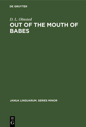 Olmsted |  Out of the Mouth of Babes | Buch |  Sack Fachmedien