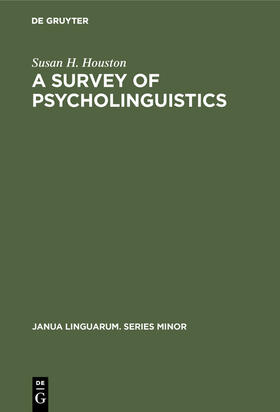 Houston |  A Survey of Psycholinguistics | Buch |  Sack Fachmedien