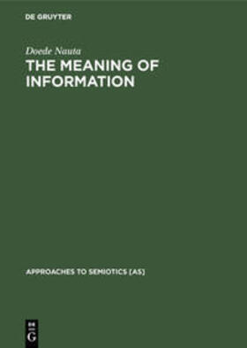 Nauta |  The Meaning of Information | Buch |  Sack Fachmedien