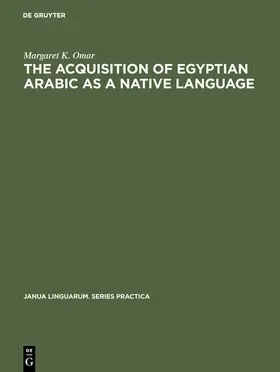 Omar |  The Acquisition of Egyptian Arabic as a Native Language | Buch |  Sack Fachmedien