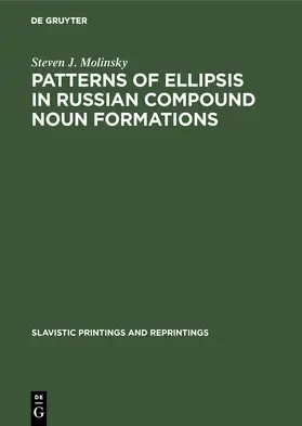 Molinsky |  Patterns of Ellipsis in Russian Compound Noun Formations | Buch |  Sack Fachmedien