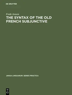 Jensen |  The Syntax of the Old French Subjunctive | Buch |  Sack Fachmedien