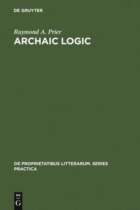 Prier |  Archaic Logic | Buch |  Sack Fachmedien