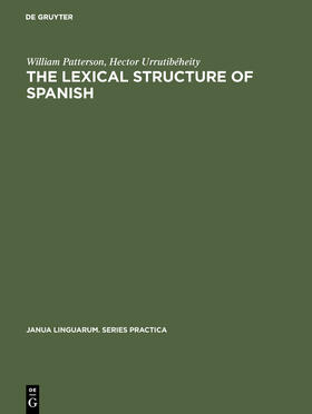 Urrutibéheity / Patterson |  The Lexical Structure of Spanish | Buch |  Sack Fachmedien