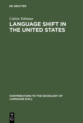 Veltman |  Language Shift in the United States | Buch |  Sack Fachmedien