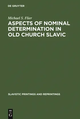 Flier |  Aspects of Nominal Determination in Old Church Slavic | Buch |  Sack Fachmedien