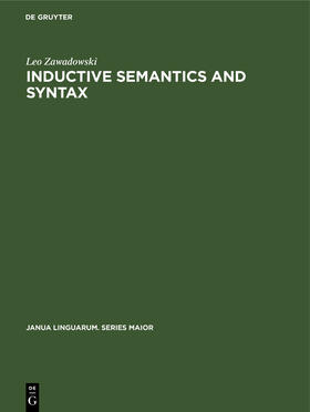 Zawadowski |  Inductive Semantics and Syntax | Buch |  Sack Fachmedien