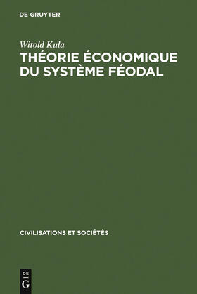 Kula |  Théorie économique du système féodal | Buch |  Sack Fachmedien