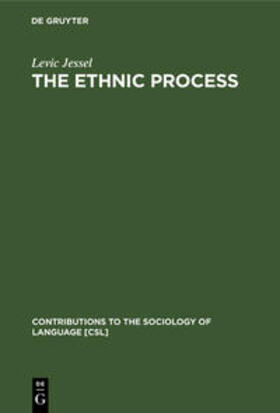 Jessel |  The Ethnic Process | Buch |  Sack Fachmedien