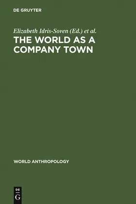 Vaughan / Idris-Soven |  The World as a Company Town | Buch |  Sack Fachmedien