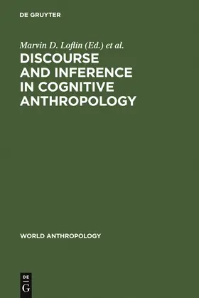 Silverberg / Loflin |  Discourse and Inference in Cognitive Anthropology | Buch |  Sack Fachmedien