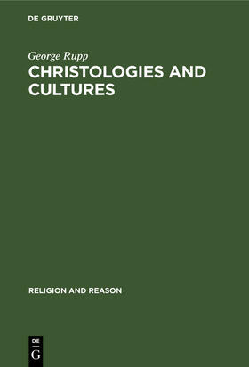 Rupp |  Christologies and Cultures | Buch |  Sack Fachmedien