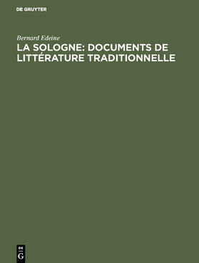 Edeine |  La Sologne: Documents de littérature traditionnelle | Buch |  Sack Fachmedien