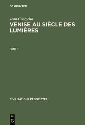 Georgelin |  Venise au siècle des lumières | Buch |  Sack Fachmedien