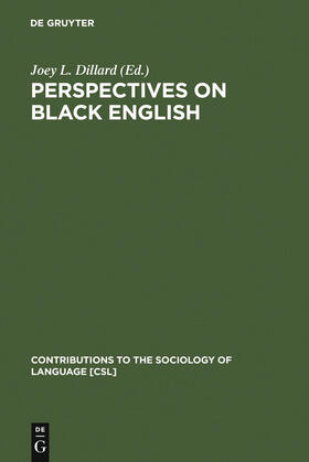 Dillard |  Perspectives on Black English | Buch |  Sack Fachmedien
