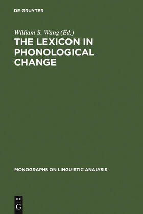 Wang |  The Lexicon in Phonological Change | Buch |  Sack Fachmedien