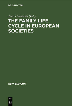 Cuisenier |  The family life cycle in European societies | Buch |  Sack Fachmedien