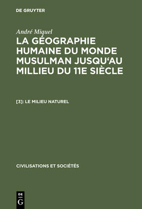 Miquel |  Le milieu naturel | Buch |  Sack Fachmedien