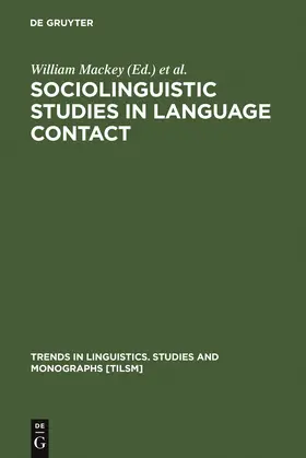 Ornstein / Mackey |  Sociolinguistic Studies in Language Contact | Buch |  Sack Fachmedien