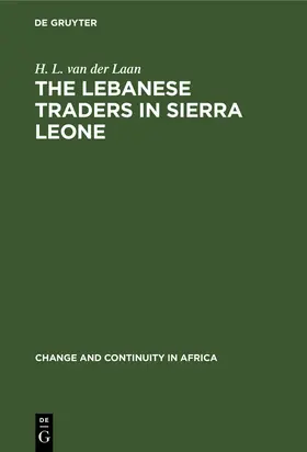 Laan |  The Lebanese Traders in Sierra Leone | Buch |  Sack Fachmedien