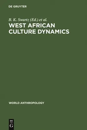 Dumett / Swartz |  West African Culture Dynamics | Buch |  Sack Fachmedien