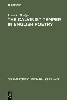 Boulger |  The Calvinist Temper in English Poetry | Buch |  Sack Fachmedien