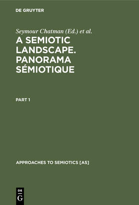 Chatman / Klinkenberg / Eco |  A Semiotic Landscape. Panorama sémiotique | Buch |  Sack Fachmedien