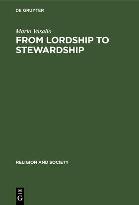 Vasallo |  From Lordship to Stewardship | Buch |  Sack Fachmedien