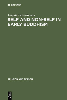 Pérez-Remón |  Self and Non-Self in Early Buddhism | Buch |  Sack Fachmedien