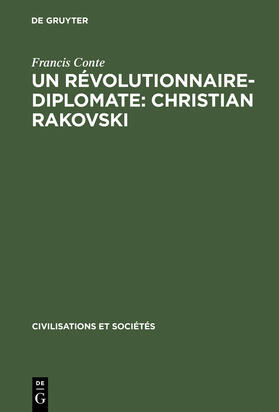 Conte |  Un révolutionnaire-diplomate: Christian Rakovski | Buch |  Sack Fachmedien
