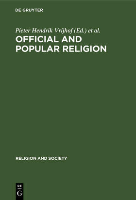 Waardenburg / Vrijhof |  Official and Popular Religion | Buch |  Sack Fachmedien
