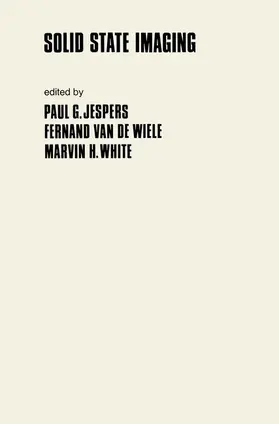 Jespers / van de Wiele / White |  Solid State Imaging | Buch |  Sack Fachmedien