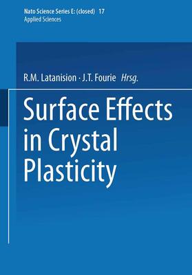 Latanision / Fourie |  Surface Effects in Crystal Plasticity | Buch |  Sack Fachmedien