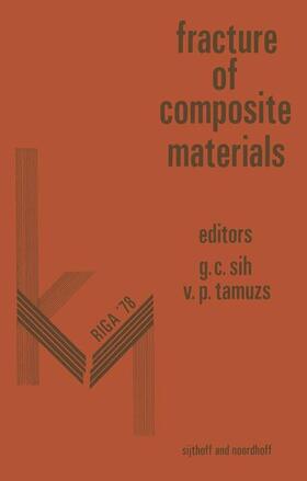Sih / Tamusz |  Proceedings of First Usa-USSR Symposium on Fracture of Composite Materials | Buch |  Sack Fachmedien