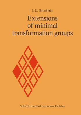 Bronstein |  Extensions of Minimal Transformation Groups | Buch |  Sack Fachmedien