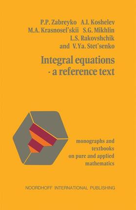 Zabreyko |  Integral equations¿a reference text | Buch |  Sack Fachmedien